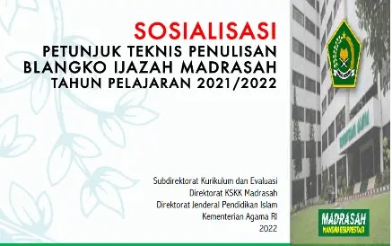 Juknis Penulisan Blangko Ijazah Madrasah Tahun 2022 Tahun Pelajaran 2021/2022