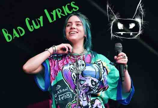 Billie Eilish - Bad Guy lyrics