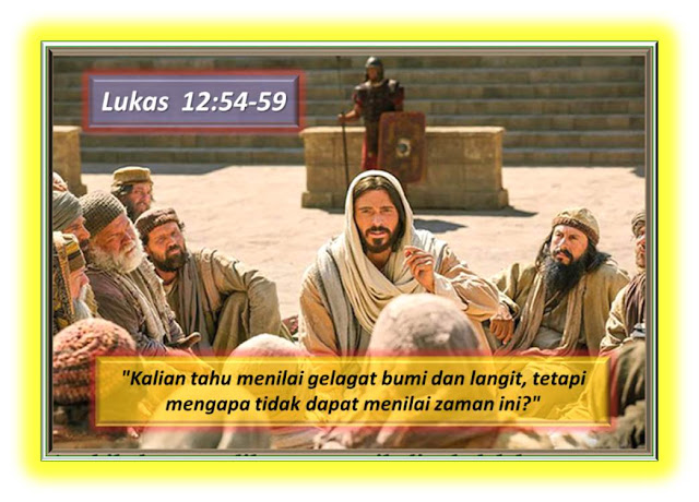 LUKAS 12:54-59