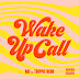 Lirik KSI - Wake Up Call (feat. Trippie Redd)