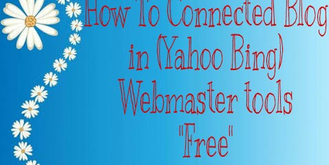 How I Improved My Blog ko Yahoo bing webmaster tools me kaise submit kare In One Day