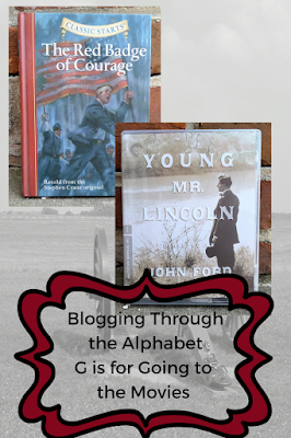 The Red Badge of Courage book cover; Young Mr. Lincoln Blu-Ray; Blogging Through the Alphabet: G is for Going to the Movies