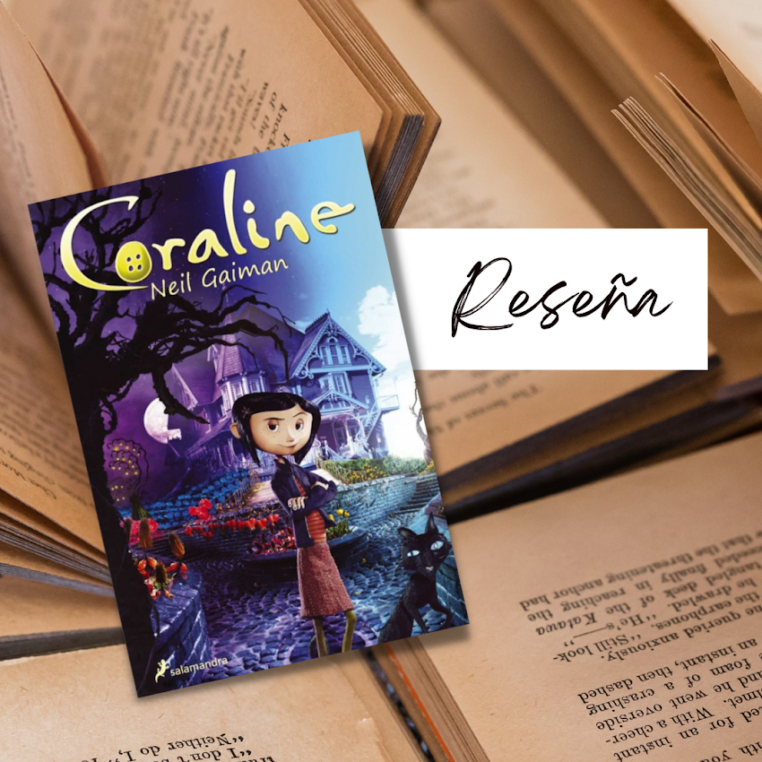 Los mundos de Coraline, Neil Gaiman