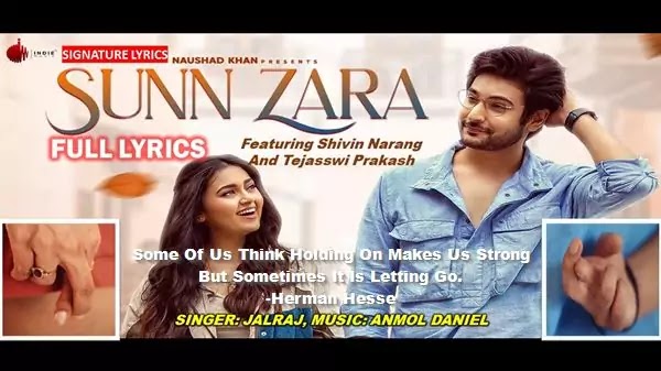 Sunn Zara Lyrics Jalraj Ft Shivin N And Tejasswi P