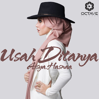 MP3 download Aisya Hasnaa - Usah Ditanya - Single iTunes plus aac m4a mp3