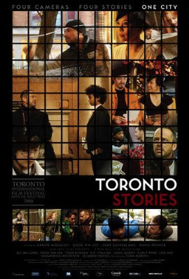 Toronto Stories 2008 Hollywood Movie Watch Online