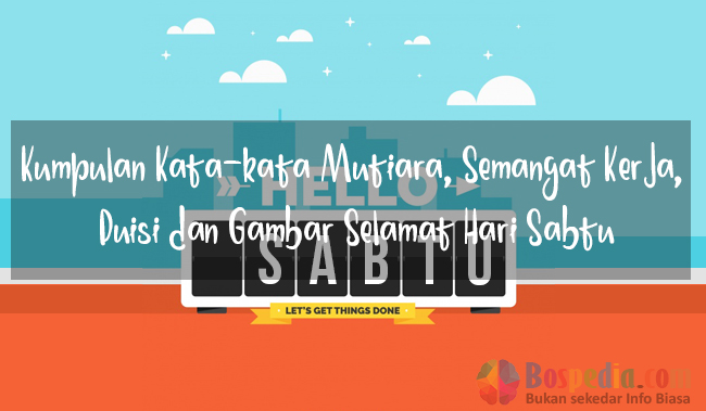 Quotes Hari  Sabtu  Romantis  Kata Kata  Mutiara