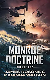 Monroe Doctrine: Volume I book promotion by James Rosone and Miranda Watson