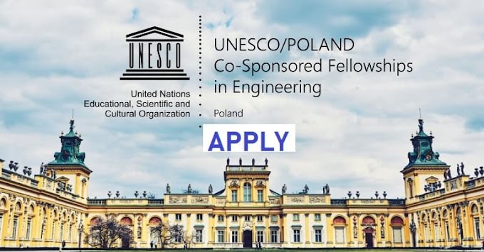 UNESCO/Poland Fellowship 2024 in Poland (Fully Funded)