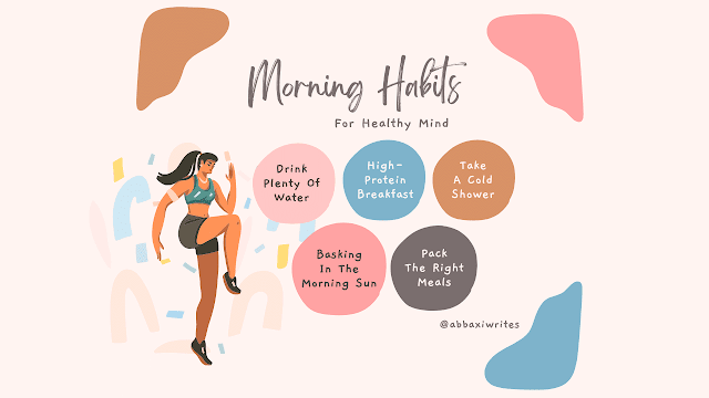 9 Amazing Morning Habits For Healthy Mind - Abbaxi Writes