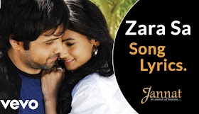 Zara Sa Lyrics (ज़रा सा लिरिक्रस) - KK (Jannat Movie Song)