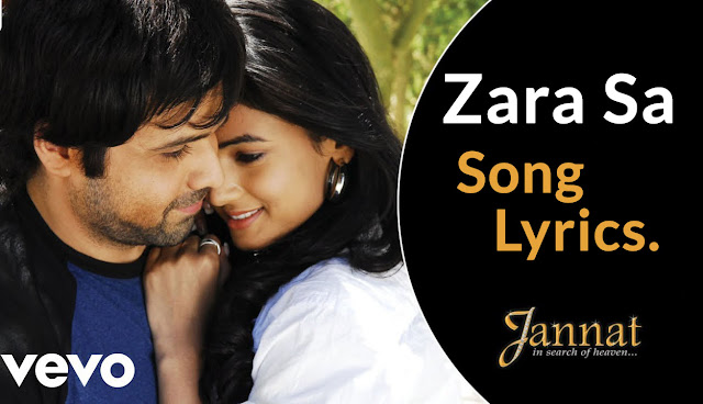 ज़रा सा – Zara Si Dil Mein Hindi Lyrics – Jannat | KK