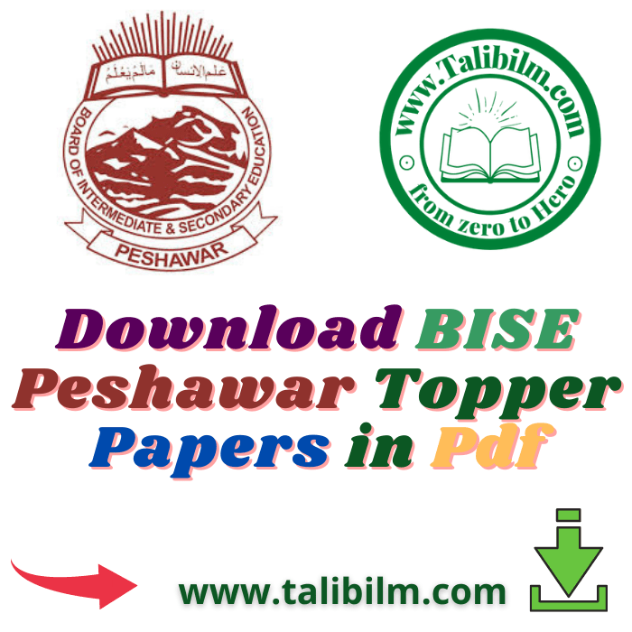 BISE Peshawar Toppers Papers-2019 | Download Pdf