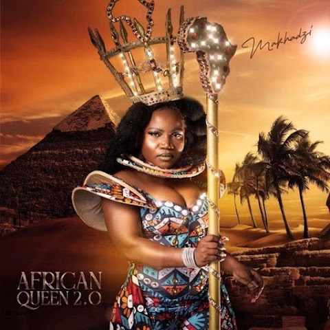 Makhadzi – African Queen 2.0 (Album) [Exclusivo 2022] (Download Mp3,Zip)