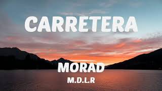 Carretera Lyrics In English - Morad