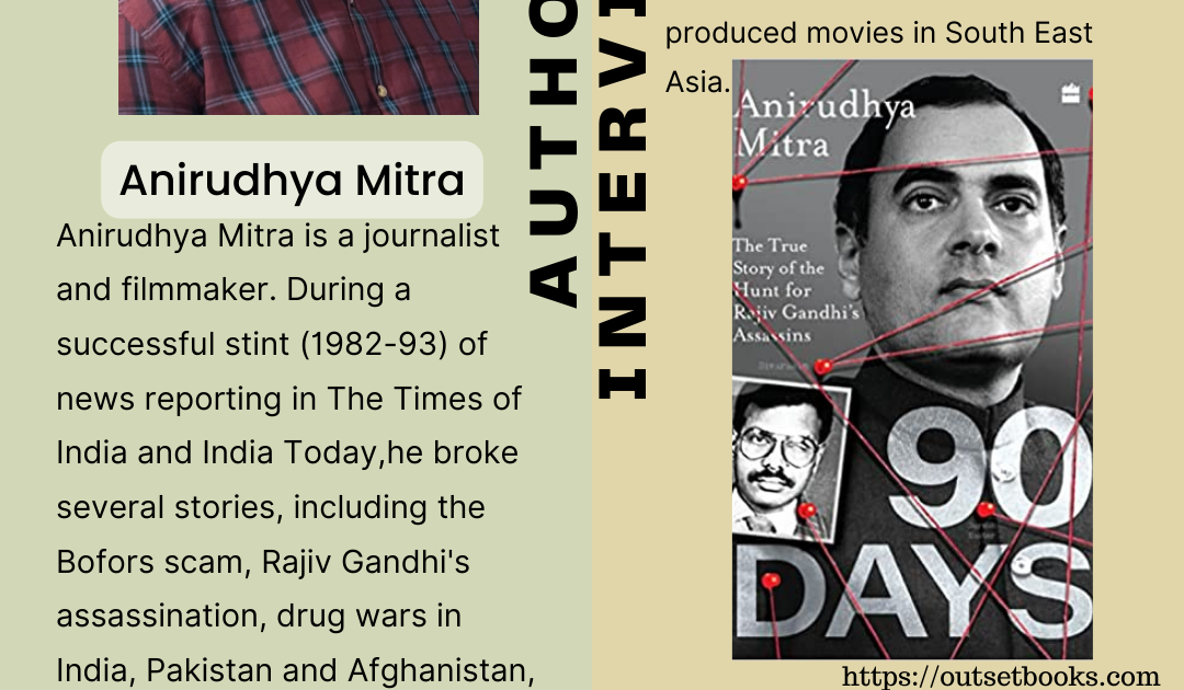 \"I decided to write it as a mark of respect for their stellar work and for the generation of today\", Anirudhya Mitra - Author of 90 Days