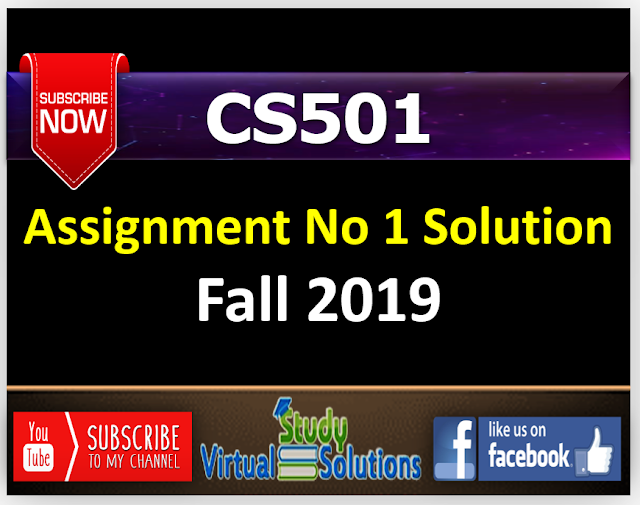 CS501 Assignment No 1 Solution Fall 2019 - Advance Computer Architecture