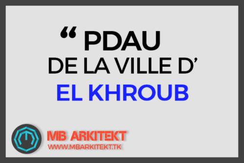 PDAU DE LA VILLE D&#39;EL KHROUB