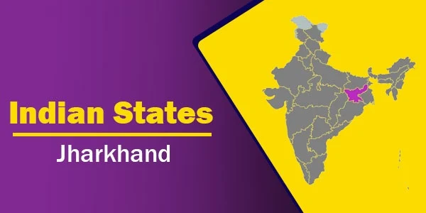Indian States - Jharkhand | GK Boys