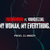 NEW AUDIO:PATORANKING / WANDE COAL_MY WOMAN,MY EVERTHING Mp3