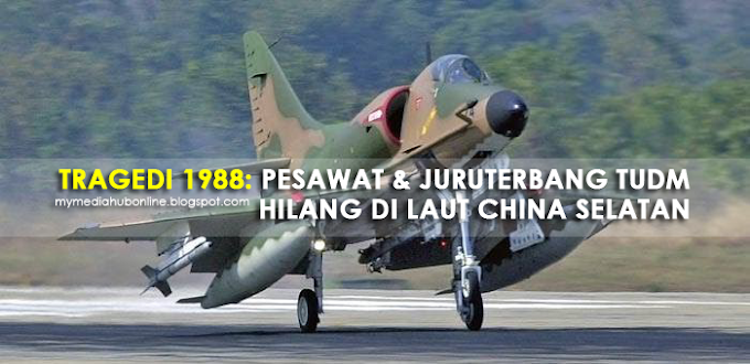 Imbasan Meyayat Hati: Tragedi 1988, Juruterbang & Pesawat TUDM Hilang Di Laut China Selatan