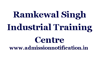 Ramkewal Singh Industrial Training Centre Ganesh Mkt Admission, Ranking, Reviews, Fees, and Placement