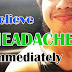 Headache relief tips with immediate result | Practical home remedies