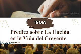 Predica sobre La Unción en la Vida del Creyente