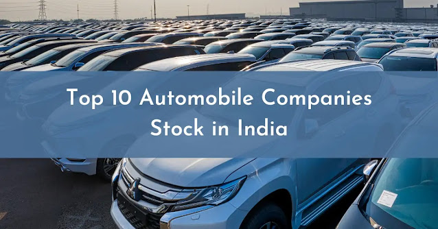 Explore the top 10 automobile companies in India's 2023 stock market boom, with a focus on their market capitalization, products, and investments in electric vehicles.