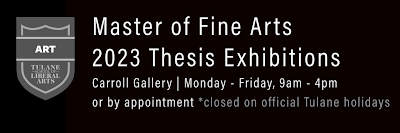 MFA Thesis Exhibitions