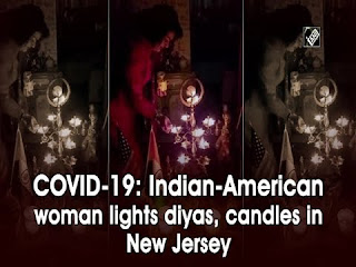 COVID !9 Updates, ABout COVID 19 in India,India american woman light diya