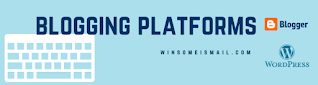 blogging platforms - winsomeismail.com
