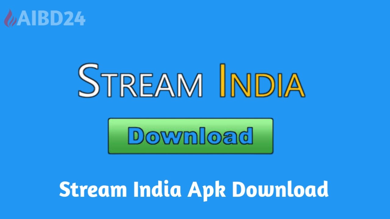 Stream India App Download | স্ট্রিম ইন্ডিয়া লাইভ খেলা দেখার অ্যাপস