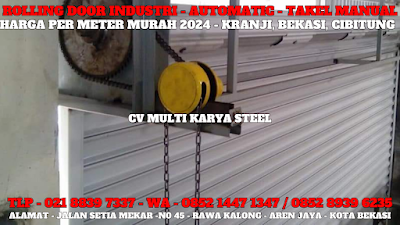 GAMBAR, DAFTAR, HARGA, PINTU, ROLLING DOOR INDUSTRI, AUTOMATIC, MANUAL, PER METER, MURAH, KRANJI, TERBARU, 2024