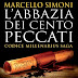 Anteprima 3 luglio: "L'abbazia dei cento peccati" di Marcello Simoni