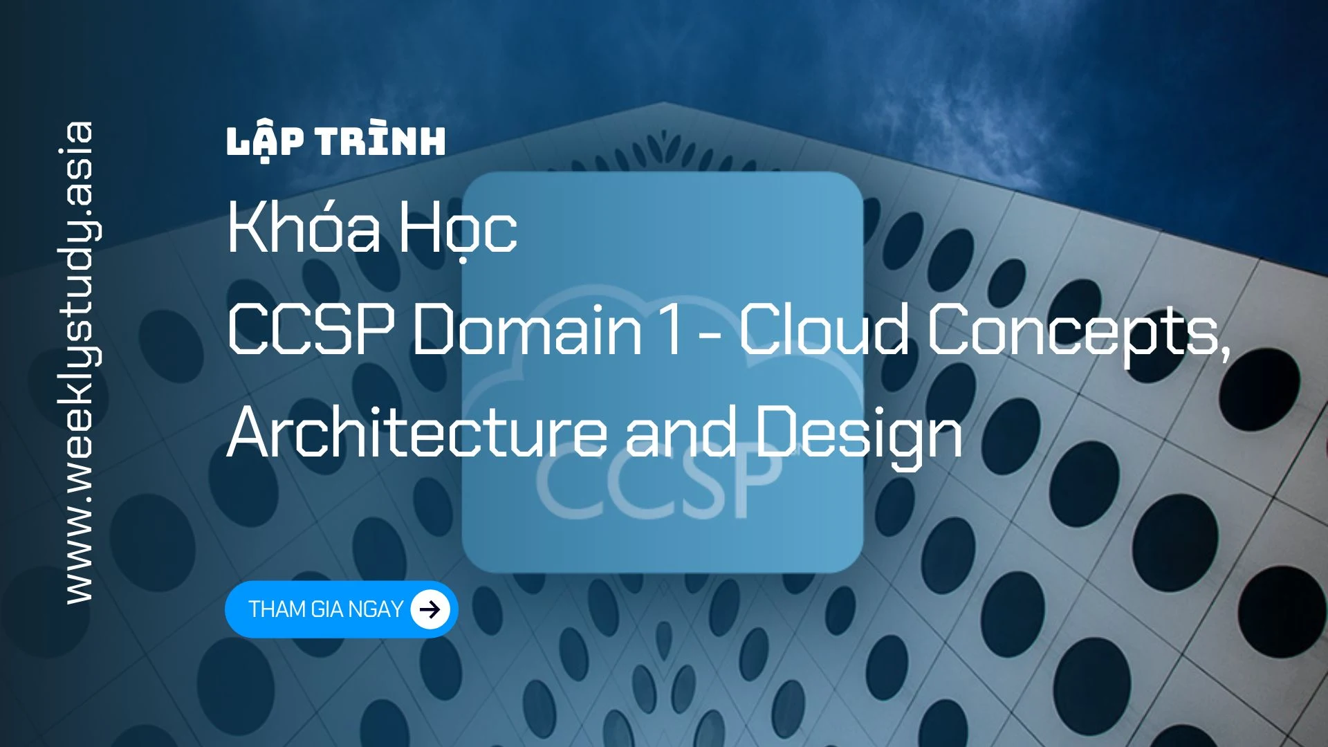 khoa-hoc-ccsp-domain-1-cloud-concepts-architecture-and-desigh-ma-7597a