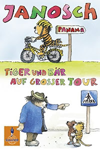 Tiger und Bär auf großer Tour: Der kleine Tiger braucht ein Fahrrad/Tiger und Bär im Straßenverkehr