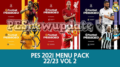 PES 2021 Menu Pack 2022/2023 Vol. 2 by PESNewupdate