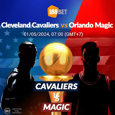 Cleveland Cavaliers vs Orlando Magic