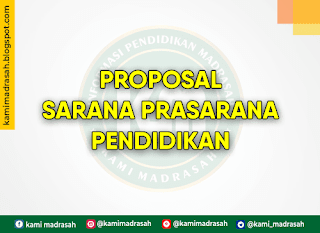 Proposal Sarana Prasarana (Sarpras) Madrasah