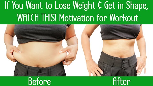 If You Want to Lose Weight & Get in Shape, WATCH THIS! Motivation for Workout