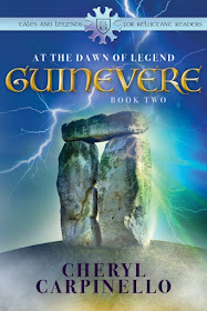 Guinevere: At the Dawn of Legend by Cheryl Carpinello