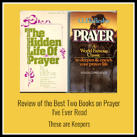 Review of the Best Two Books on Prayer I've Ever Read