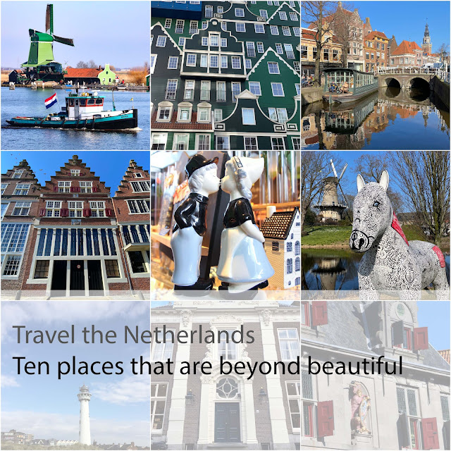 Travel Netherlands. 10 places that are beyond beautiful. Facades of red brick houses, facades of green weatherboard homes, windmill, wooden oversized horse, canals, flat boats, white lighthouse, church spire.