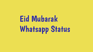 Eid Mubarak Whatsapp Status