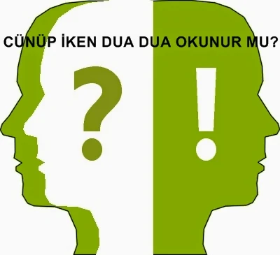 cünüp iken dua okunurmu