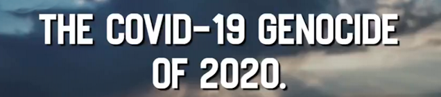 Η γενοκτονία Κόβιντ-19 του 2020