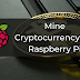 How to Mine Cryptocurrency on a Raspberry Pi