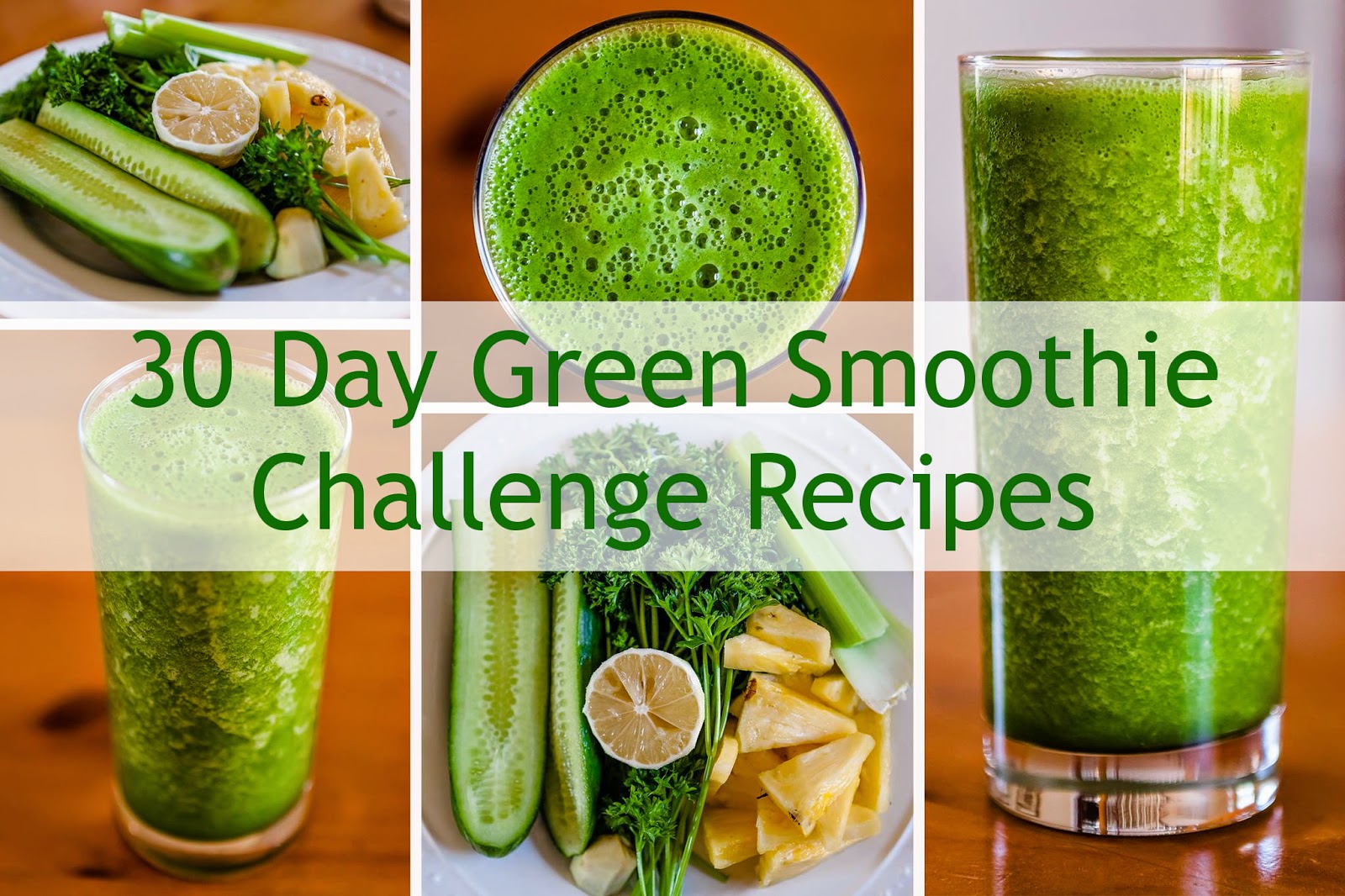 30 Day Green Smoothie Challenge Recipes