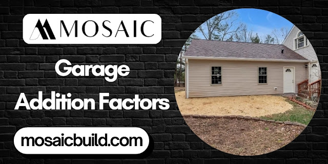 Garage Addition Factors - Mosaic Design Build - Sterling